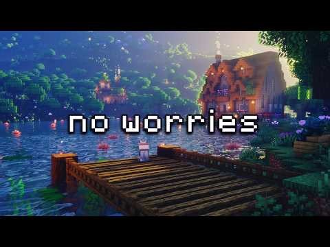 just relax, everything can wait… (minecraft music & ambience)