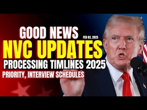 BIG NEWS: NVC Processing Timelines 2025 [FEB 03]—Interview Priority and Schedule