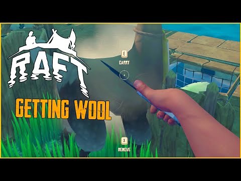 GETTING WOOL | RAFT GAMEPLAY