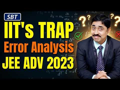 The Trap in JEE Advanced 2023 Error Analysis (Optics) question | SBT