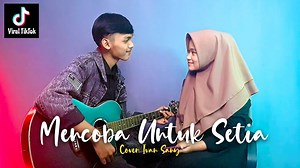 359K views · 19K reactions | Link YouTube https://youtu.be/sgmz4H5U790 Hanya satu yang kupinta tolong setialah padaku❤ ADISTA - MENCOBA UNTUK SETIA Cover Ivan Sany Beli alat musik disini ⤵️ https://shope.ee/7eykJQAZ8K https://shope.ee/4peYvpqlow #mencobauntuksetia #adista #ivansany | Ivan Sany | Facebook