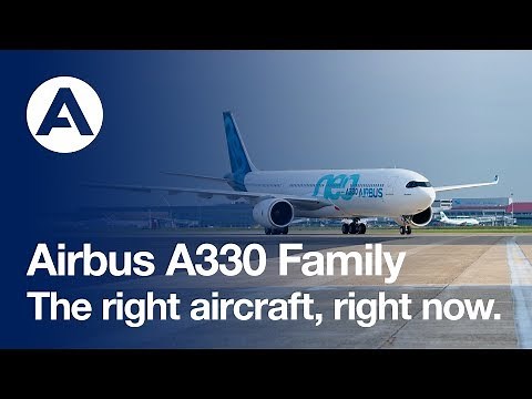The A330 Family: The right aircraft, right now