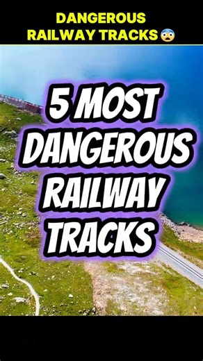 5 Most Dangerous Railway Tracks in the World 😨 | You Won’t Believe #1 | IlmScopeX