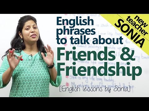 English phrases to talk about friends & friendship - Spoken English lesson
