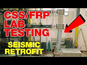 CSS Lab Testing – Seismic Retrofit for UCSF Housing