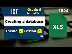 Creating a database | Grade 6 | Theme 4 - Lesson 5 | ICT