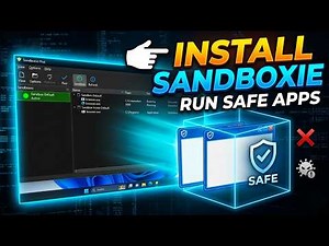 How to Download & Install Sandboxie Plus on Windows PC