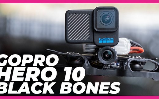 新款GoPro Hero 10 Black Bones 上手