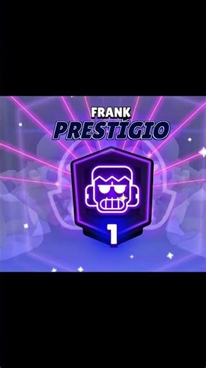 PEGUEI PRESTÍGIO 1 COM O FRANK! 💥😱 #BrawlStars
