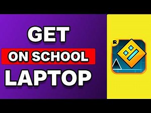 How To Get Geometry Dash On School Laptop