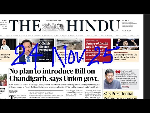 24 November 2025 The Hindu Newspaper Analysis