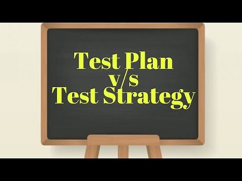 Test Plan v/s Test Strategy | Difference between Test Plan and Test Strategy