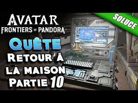 Retour à la maison - Partie 10 (Solution de la Quête) - Avatar Frontiers of Pandora