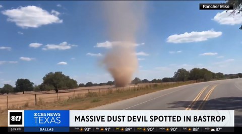 Towering dust devil swirls through Bastrop field: Caught on Camera