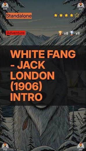 White Fang - Jack London (1906) Intro