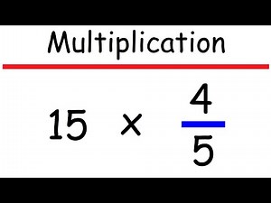 How to Multiply Whole Numbers and Fractions