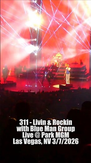The end of 311 Day 2026 with the Blue Man Group in Las Vegas! #311 #bluemangroup #concert #livemusic