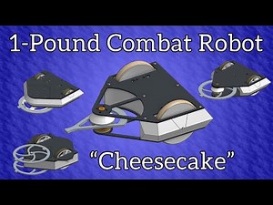 Antweight Combat Robot: Cheesecake