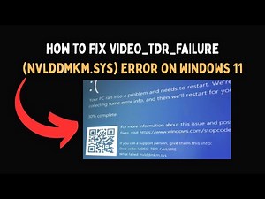 How to Fix VIDEO TDR FAILURE nvlddmkm sys Error on Windows 11