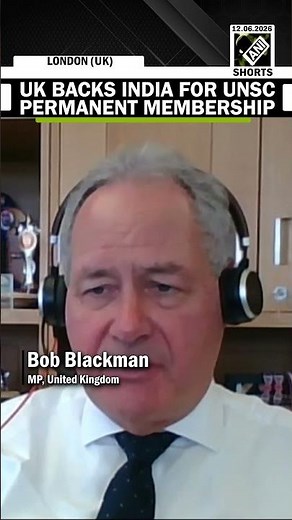 UK Lawmaker Bob Blackman calls for India’s Inclusion in UN Security Council as permanent member