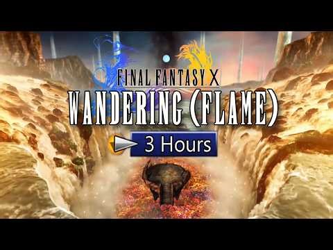 Final Fantasy X Soundtrack - Wandering (Flame) | (Fully looped) [3 Hours]