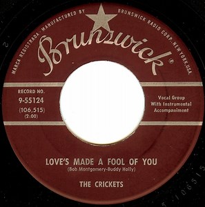 The Crickets - Love's Made A Fool Of You / Someone, Someone