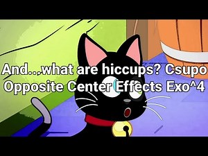 Rotation Wave Refixed | AWAH Csupo Opposite Center Effects Exo^4