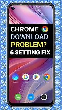 Chrome Download Problem Fix 🔥 | 6 Setting Se 100% Solution | Android