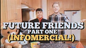 NEW VIDEO! #FUTUREFRIENDS PART ONE INFOMERCIAL! WATCH THE FULL VIDEO HERE: https://youtu.be/Mk9GxFBshLQ PREORDER #FUTUREFRIENDS PART ONE on Apple Music RIGHT NOW and you'll INSTANTLY GET 'BAD 4 US'! smarturl.it/FutureFriendsPart1?IQid=fb | Superfruit