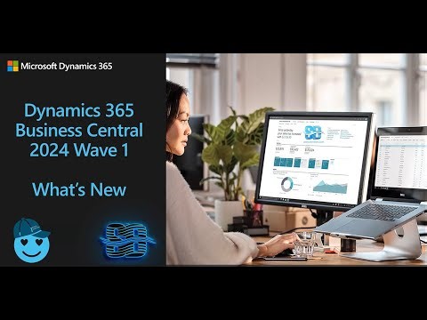 Webinar: What’s new in Dynamics 365 Business Central version 2024 Wave 1
