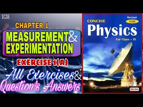 Measurements and Experimentation ICSE Class 9 | CHAPTER 1 Physics concise | Answers with numerical