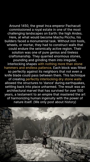 The Incas built earthquake-proof walls at Machu Picchu without using a single drop of mortar. #history #ancienthistory #archaeology | Intriguing Archaeology