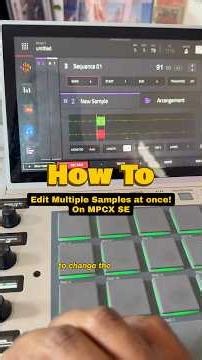 How to change multiple samples at once MPC Tutorial #MPC #Tutorial #MusicProductProduction