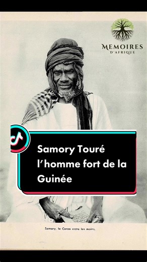 Samory Touré: The Last of the Senegalese Tirailleurs