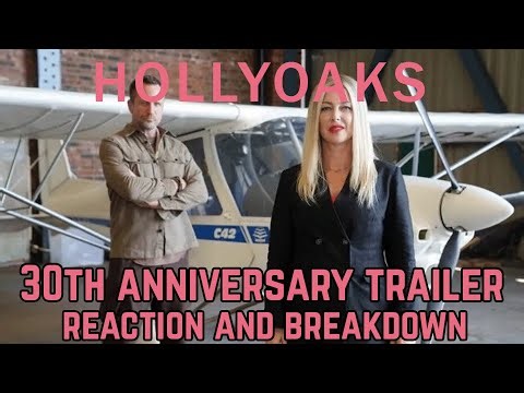 Hollyoaks 30th Anniversary Trailer Reaction And Breakdown + Coverage Plans
