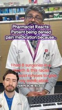 🚨 PHARMACIST REFUSING TO FILL PAIN MEDICATION? Did the pharmacist act appropriately #retailpharmacy