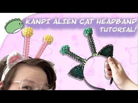 Kandi Alien Cat Ear Tutorial!
