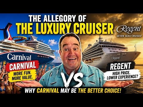 The Allegory of the Luxury Cruiser: Why Carnival Cruises May Be Better Than Regent Seven Seas!