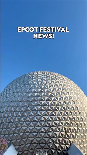 EPCOT FESTIVAL NEWS!
