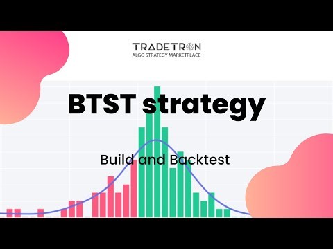 BTST strategy: Build and Backtest on Tradetron