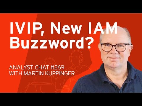 Do We Really Need IVIP? Identity Fabric vs. Buzzwords | Analyst Chat 269