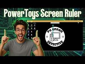 How To Use Screen Ruler In Powertoys | Quick Setup & Guide
