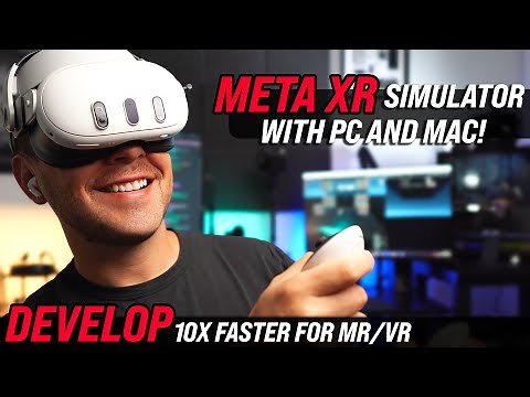 FASTER Iteration With Meta XR Simulator - MacOS Support Available!