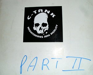 C-Tank - Nightmares Are Reality Part II