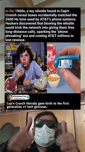 A Cap'n Crunch whistle hit AT&T’s 2600 Hz tone, launching phone phreaking and millions in free calls