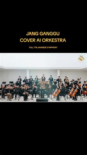 Jang Ganggu: Cover AI Orkestra Versi Javanese Symphony