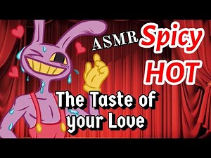 ASMR Jax x Listener: The Taste of your Love (Spicy & Hot) Kissing | Amazing Digital Circus