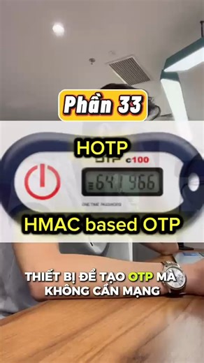 Phần 33: HMAC based OTP #culiteamdev #developer #dev #code #coder #coding #CNTT | Quan TR