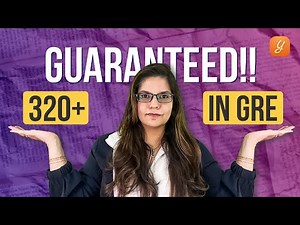 How to Score 320+ in GRE Exam: 1-3 Month Study Plan for Beginners