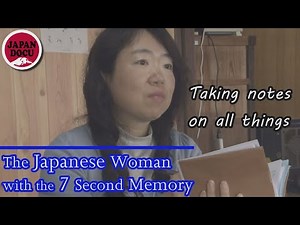 The Japanese Woman with Seven-second Memory. ”Fading my Memory ”【JAPAN DOCU】